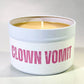 Clown Vomit Candle